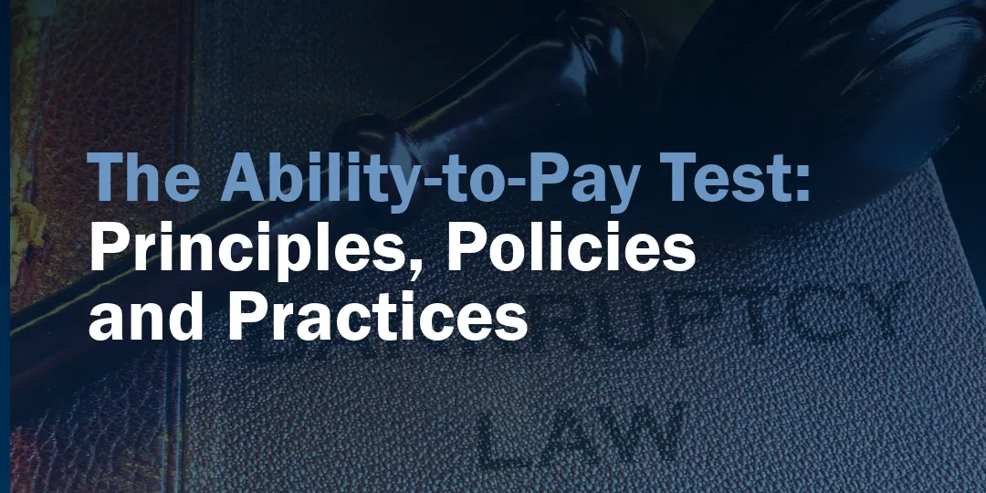 The Ability-to-Pay Test: Principles, Policies and Practices